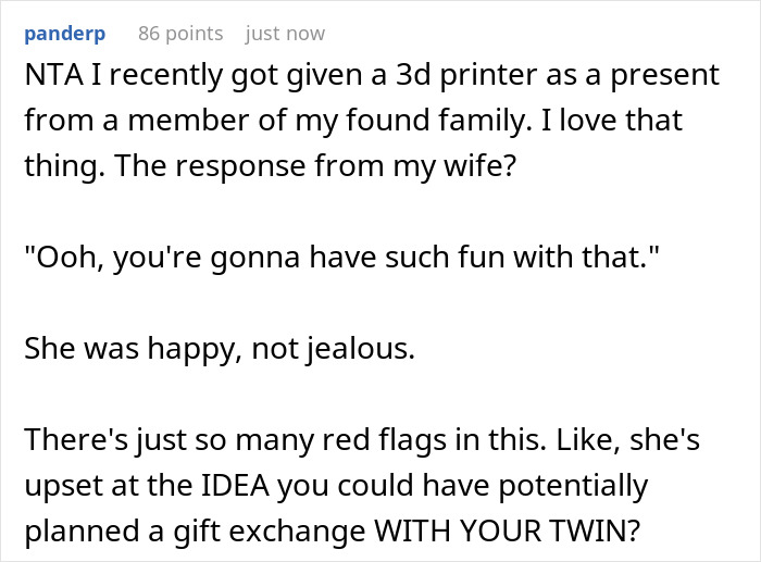 Woman Calls Boyfriend's Favorite Birthday Gift "Childish," His Twin Sister Doesn't Hold Back Woman Calls Boyfriend's Favorite Birthday Gift "Childish," His Twin Sister Doesn't Hold Back