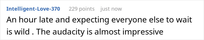 A Reddit comment criticizing the audacity of entitled tourists who expect everyone to wait for them. A Reddit comment criticizing the audacity of entitled tourists who expect everyone to wait for them.
