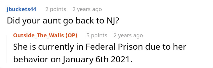 An online comment revealing the aunt who demanded housing unannounced is in federal prison.