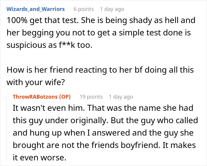 Man suspicious on wife's phone. Her reaction is weird. Get that test. She is shady and begging you not to.