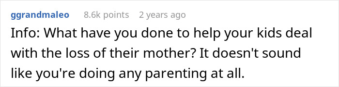 Screenshot of a comment asking the dad about helping his kids deal with the loss of their mother. Screenshot of a comment asking the dad about helping his kids deal with the loss of their mother.