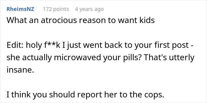 A Reddit comment asking to report the MIL for trying to make DIL have kids by microwaving birth control pills.