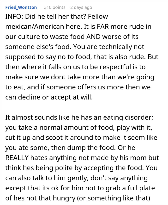 A comment on a BF's dinner table habit, discussing Mexican/American cultural norms around food and potential eating disorder. A comment on a BF's dinner table habit, discussing Mexican/American cultural norms around food and potential eating disorder.