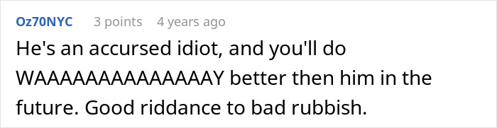A screenshot of a comment stating the boyfriend is an idiot for his cruel prank and blaming his girlfriend. A screenshot of a comment stating the boyfriend is an idiot for his cruel prank and blaming his girlfriend.