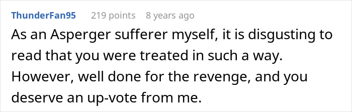 A comment from an Asperger sufferer supporting the boy who got revenge against a bullying teacher. A comment from an Asperger sufferer supporting the boy who got revenge against a bullying teacher.