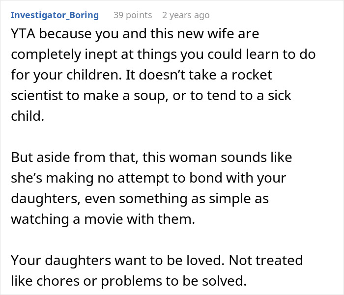 A Reddit comment regarding a dad hiring a nanny because his new wife can't handle his kids. A Reddit comment regarding a dad hiring a nanny because his new wife can't handle his kids.