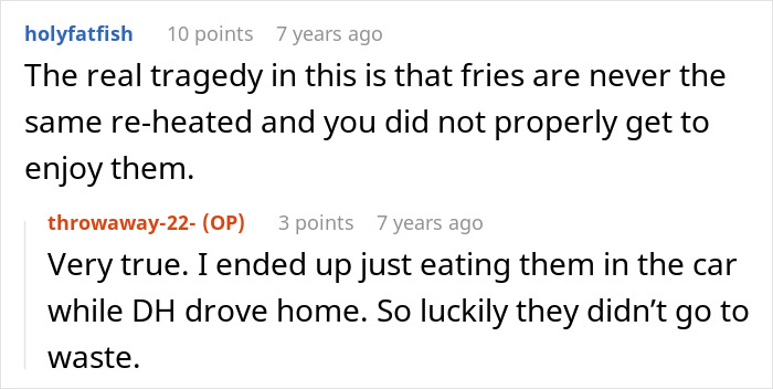 A Reddit comment expressing sympathy for the user not enjoying fries due to the family dinner incident.