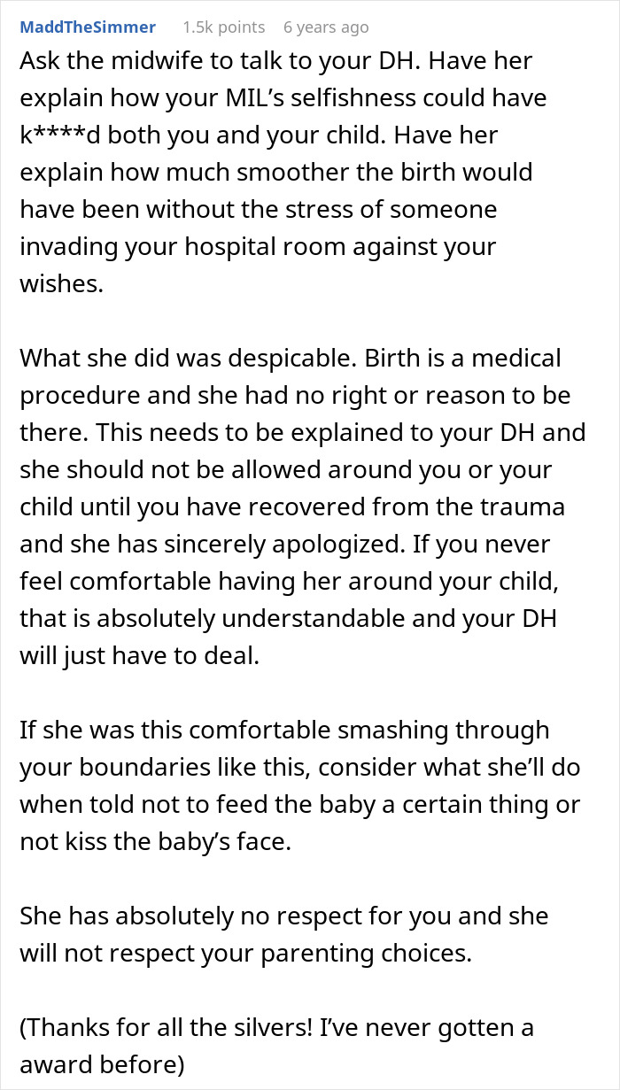 Reddit user advises a new mom on how her MIL forced her way into the delivery room, suggesting her husband intervene. Reddit user advises a new mom on how her MIL forced her way into the delivery room, suggesting her husband intervene.