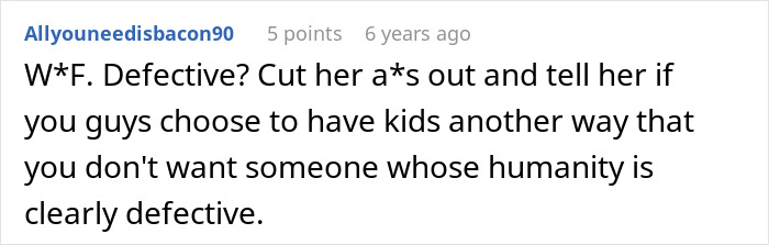 A comment calling the future mother-in-law's actions despicable for labeling a woman defective.