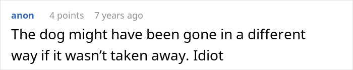 A comment suggesting an alternative outcome for the neglected dog if it hadn't been taken away by animal control. A comment suggesting an alternative outcome for the neglected dog if it hadn't been taken away by animal control.