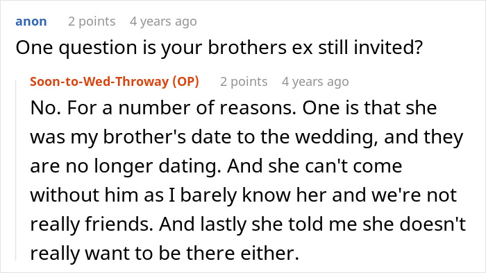 A Reddit comment asking if the entitled man's brother's ex is still invited to the wedding, and the OP's reply.