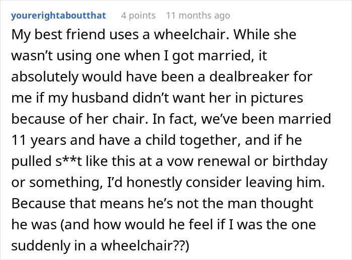 A comment about a best friend using a wheelchair and how it would be a dealbreaker for a groom to question their future based on that.