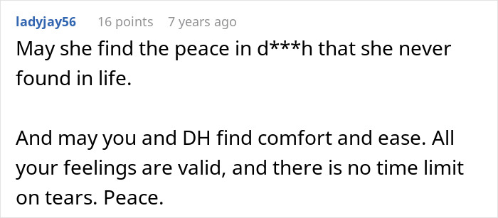 A comment wishing peace for the crazy MIL who died from witching around and comfort for her family.