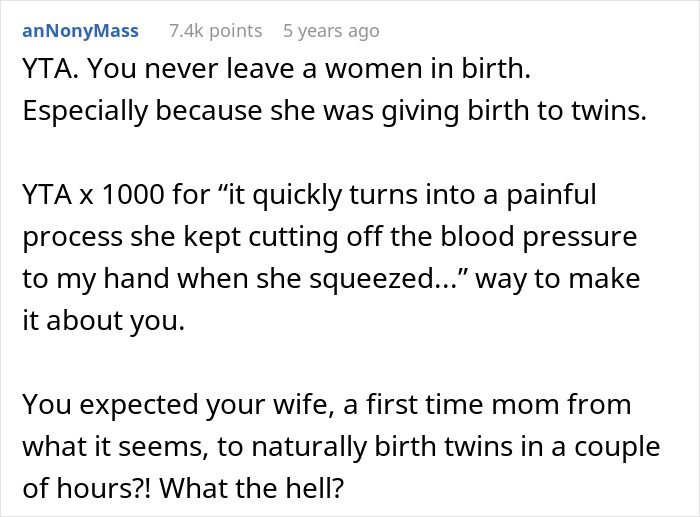 A Reddit comment criticizing a husband who complains about his wife squeezing his hand during labor, especially during a twin birth. A Reddit comment criticizing a husband who complains about his wife squeezing his hand during labor, especially during a twin birth.