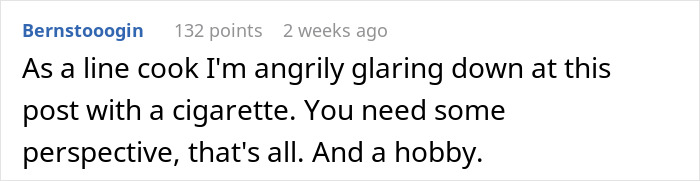 A line cook angrily glares at an easy job post with a cigarette, suggesting perspective and a hobby. A line cook angrily glares at an easy job post with a cigarette, suggesting perspective and a hobby.