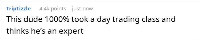 A social media comment speculating the man took a day trading class, relating to the unhinged voice memo. A social media comment speculating the man took a day trading class, relating to the unhinged voice memo.