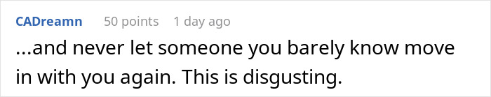 A comment about a woman taking revenge on her boyfriend, advising against letting strangers move in again. A comment about a woman taking revenge on her boyfriend, advising against letting strangers move in again.