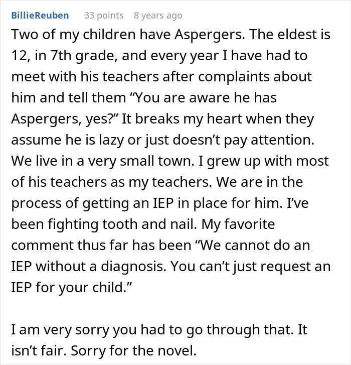 A parent's comment about their children with Asperger's and their struggles with teachers, reinforcing the teacher bullying theme. A parent's comment about their children with Asperger's and their struggles with teachers, reinforcing the teacher bullying theme.