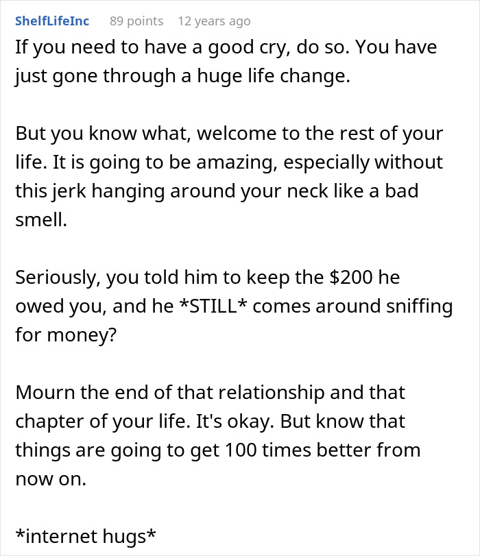 Friends save woman's life from misery; a supportive comment about life after breaking up with a childish BF. Friends save woman's life from misery; a supportive comment about life after breaking up with a childish BF.