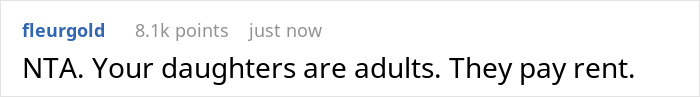 A Reddit comment stating 'NTA. Your daughters are adults. They pay rent.' regarding the boyfriend rent situation. A Reddit comment stating 'NTA. Your daughters are adults. They pay rent.' regarding the boyfriend rent situation.