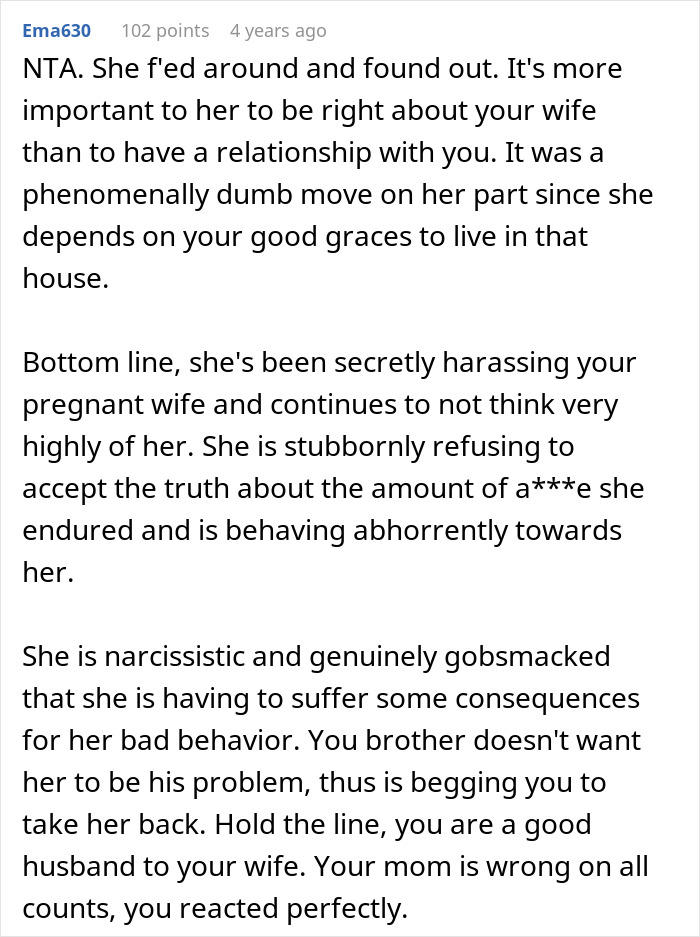 A screenshot of a comment from Ema630, explaining why the man should refuse to house his mom who harassed his wife.
