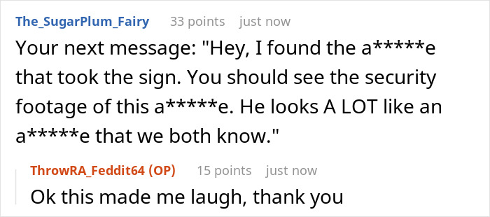 A Reddit thread showing a comment from The_SugarPlum_Fairy humorously suggesting the GF found the guy who took the business sign. A Reddit thread showing a comment from The_SugarPlum_Fairy humorously suggesting the GF found the guy who took the business sign.