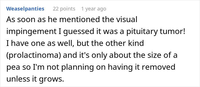 A Reddit comment discussing a pituitary brain tumor that caused visual impingement, sharing personal experience with a similar condition.