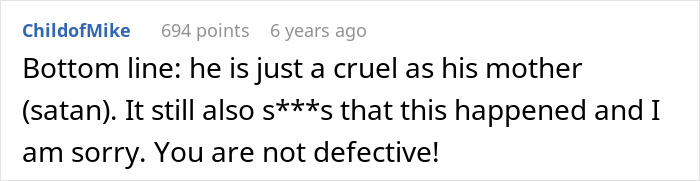 A comment from a user named ChildofMike saying the woman is not defective after future mother-in-law's insult.