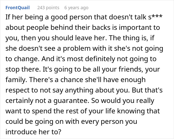 A comment advising a guy to leave his girlfriend if her negative talk about people is important to him, revealing a relationship issue.