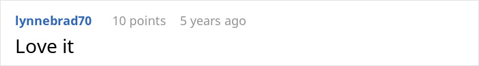 Annoying driver parking war: A comment reading Love it, showing satisfaction about the parking war outcome.