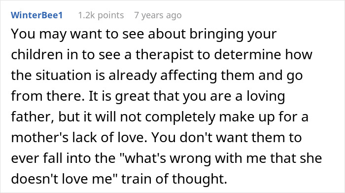 A Reddit comment advises a man to take his children to a therapist to address his wife's lack of love.