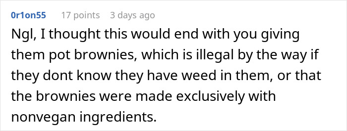 A comment about the woman serving brownies, speculating about ingredients for petty payback. A comment about the woman serving brownies, speculating about ingredients for petty payback.