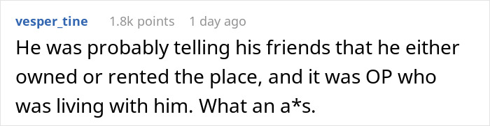 Screenshot of vesper_tine's comment about the boyfriend falsely claiming ownership, part of friends helping a woman break up with childish BF. Screenshot of vesper_tine's comment about the boyfriend falsely claiming ownership, part of friends helping a woman break up with childish BF.