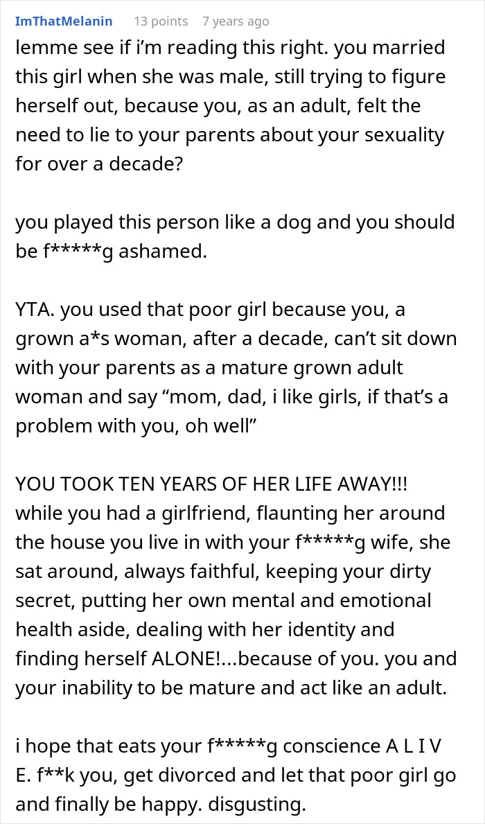 A Reddit comment describing how a woman is in shock about her husband transitioning, and how she used him to hide being lesbian. A Reddit comment describing how a woman is in shock about her husband transitioning, and how she used him to hide being lesbian.