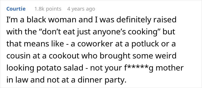 A woman refuses to eat at her MILs home, sharing why she doesn't just eat anyone's cooking.