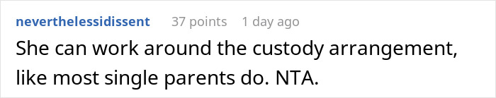 A comment about a single mom losing a free babysitter, noting she can work around custody arrangements. A comment about a single mom losing a free babysitter, noting she can work around custody arrangements.