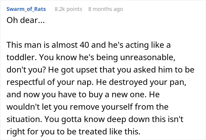 Woman told by people that her boyfriend's destruction of her pan is a true crime story waiting to happen.