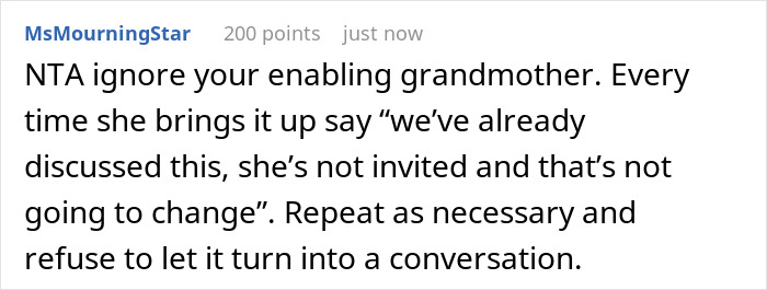 A comment advising a woman to ignore her enabling grandmother after banning aunt who secretly changed grandpa’s will from wedding. A comment advising a woman to ignore her enabling grandmother after banning aunt who secretly changed grandpa’s will from wedding.