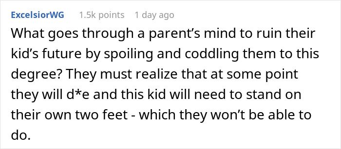 Reddit comment discussing parents spoiling a child, questioning their future independence after the wedding dress controversy. Reddit comment discussing parents spoiling a child, questioning their future independence after the wedding dress controversy.