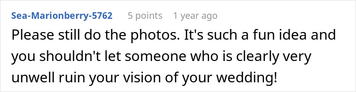 A comment suggests doing wedding photos despite the woman's unsettling turn, not letting her ruin the vision.