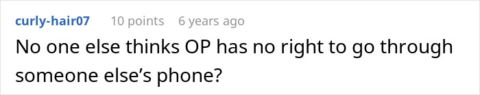 A comment asking if the original poster had the right to peek at her phone in the story where he met the one.
