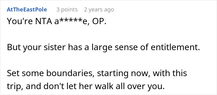 AtTheEastPole's comment on a woman taking her nanny on a family vacation, ruining everything.