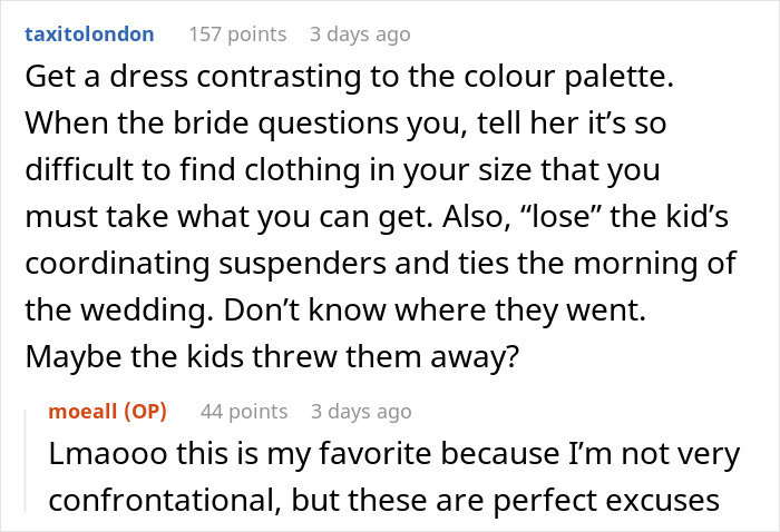 A comment suggests a bridesmaid wear a contrasting dress and claim difficulty finding her size due to the bride's weight rules. A comment suggests a bridesmaid wear a contrasting dress and claim difficulty finding her size due to the bride's weight rules.