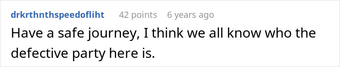 A comment about a future mother-in-law calling a woman defective and trying to stop her son from marrying her.