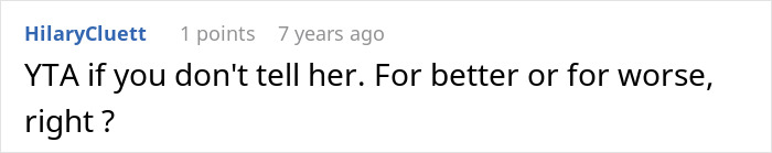 A Reddit comment saying a husband is wrong not to tell his wife sad news after a trip of a lifetime. A Reddit comment saying a husband is wrong not to tell his wife sad news after a trip of a lifetime.