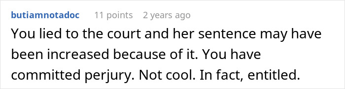 Man committed perjury, increasing aunt's sentence, not cool, for denying her money. Man committed perjury, increasing aunt's sentence, not cool, for denying her money.