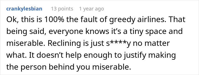 A Reddit comment by crankylesbian blaming greedy airlines and criticizing reclining on an overnight flight.