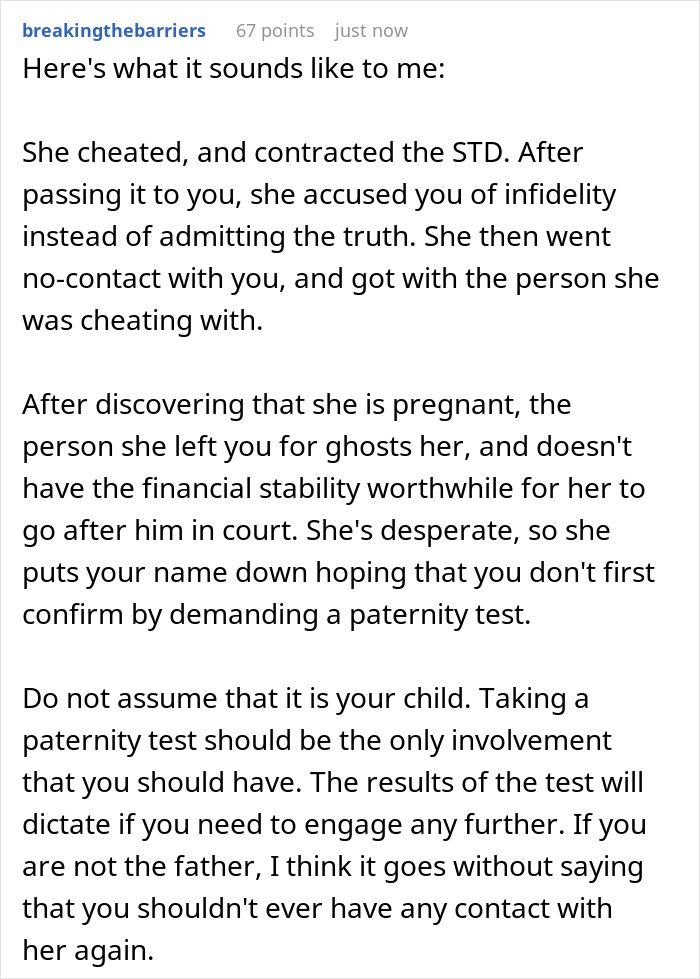 A Reddit comment details a scenario where an ex ends relationship by text, disappears, then uses paperwork to name man as baby’s dad. A Reddit comment details a scenario where an ex ends relationship by text, disappears, then uses paperwork to name man as baby’s dad.