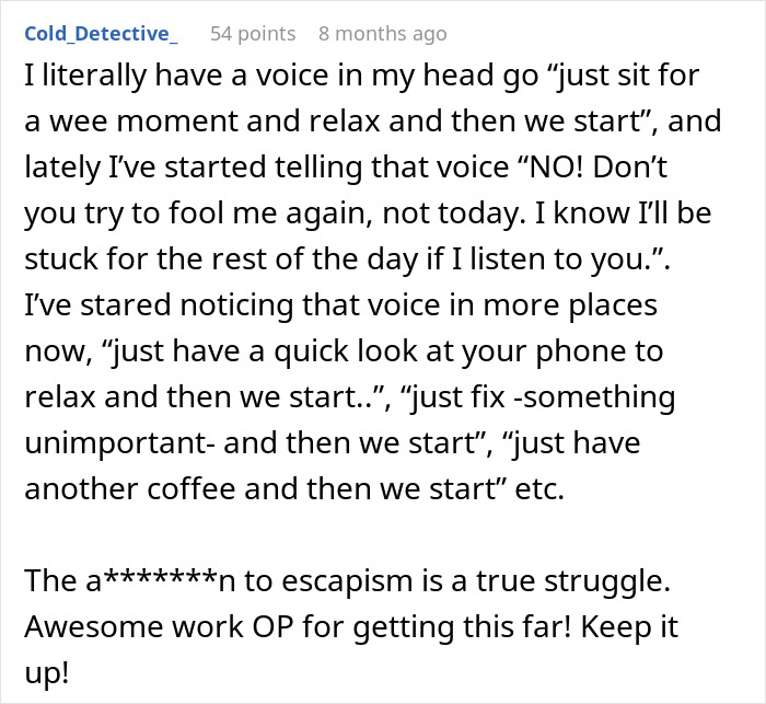 A person shares a simple trick that changed their life: battling the voice of procrastination for productivity.