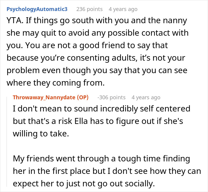 A Reddit user responds to criticism about pursuing friend's nanny, dismissing concerns about the nanny's job security.